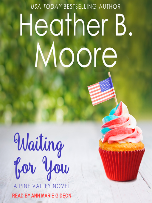 Title details for Waiting for You by Heather B. Moore - Wait list
